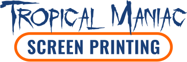 Tropical Maniac Screen Printing